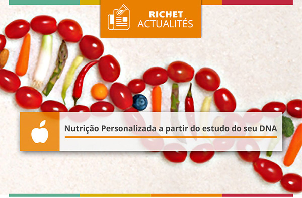 Laboratorio Richet - Nutricao Personalizada a partir do estudo do seu DNA