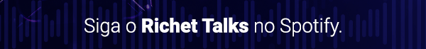 Siga o Richet Talks no Spotify