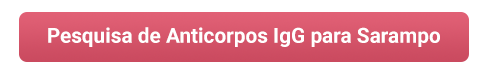 pesquisa de anticorpos igg para sarampo