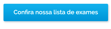 Confira nossa lista de exames