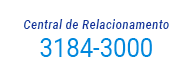 Central de Relacionamento - Telefone 3184-3000