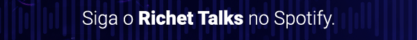 Siga o Richet Talks no Spotify.