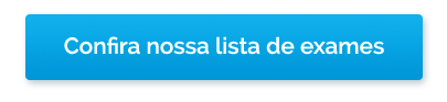 Confira nossa lista de exames.