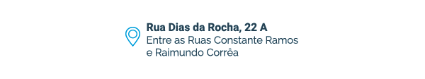 Rua Dias da Rocha, 22 A. Entre as Ruas Constante Ramos e Raimundo Corrêa.