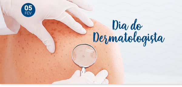 Dia do Dermatologista