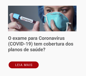 O exame para Coronavírus (COVID-19) tem cobertura dos planos de saúde?