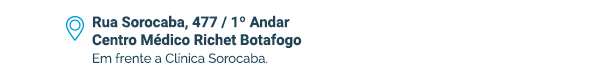 Rua Sorocaba, 477 / 1º Andar. Centro Médico Richet Botafogo. Em frente a Clinica Sorocaba.