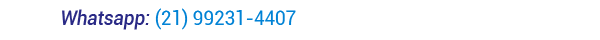 Whatsapp: (21) 99231-4407