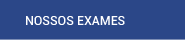 nossos exames