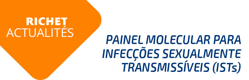PAINEL MOLECULAR PARA INFECÇÕES SEXUALMENTE TRANSMISSÍVEIS (ISTs)