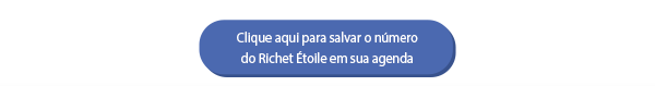 Clique aqui para salvar o número do Richet Étoile em sua agenda