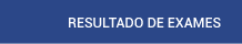 Resultado de exames
