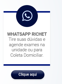 WHATSAPP RICHET. Tire suas dúvidas e agende exames na unidade ou para Coleta Domiciliar. Clique aqui.
