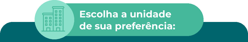 Escolha a unidade de sua prefer&ecirc;ncia: