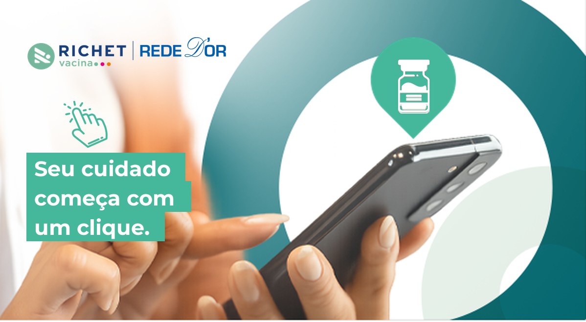 Richet Vacina: seu cuidado come&ccedil;a com um clique