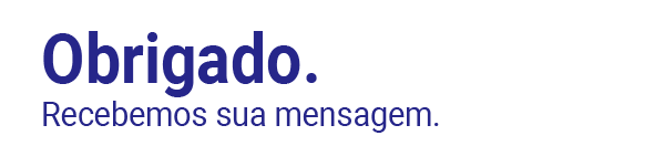 Obrigado. Recebemos sua mensagem.